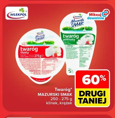 Twaróg tłusty Mazurski Smak promocja w Carrefour Market