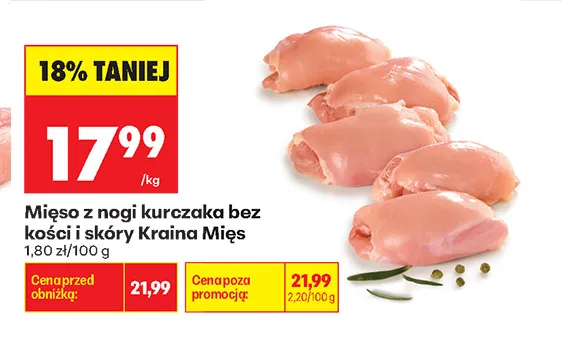 Mięso z nogi kurczaka bez kości i skóry Kraina Mięs promocja w Biedronka