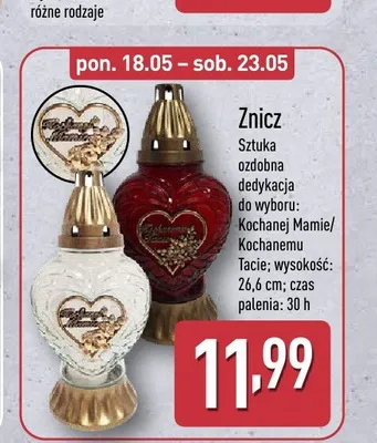 Znicz ozdobna dedykacja do wyboru: Kochanej Mamie/Kochanemu Tacie wysokość: 26,6cm czas palenia: 30 h promocja w Aldi