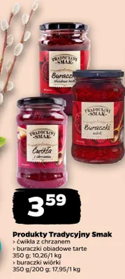 Produkty Tradycyjny Smak ćwikła z chrzanem, buraczki obiadowe tarte promocja w Netto