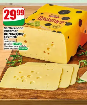 Ser Serenada Radamer dojrzewający promocja w Dino