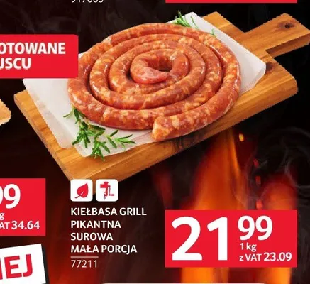 Kiełbasa grill pikantna surowa mała porcja promocja w Selgros