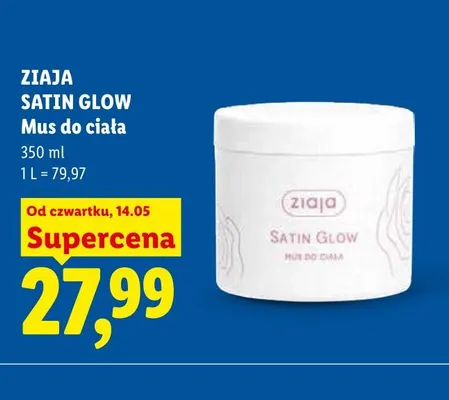 Mus do ciała ZIAJA SATIN GLOW promocja w Lidl