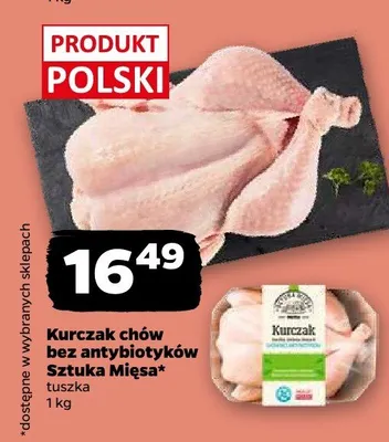 Kurczak chów bez antybiotyków tuszka Sztuka Mięsa promocja w Netto