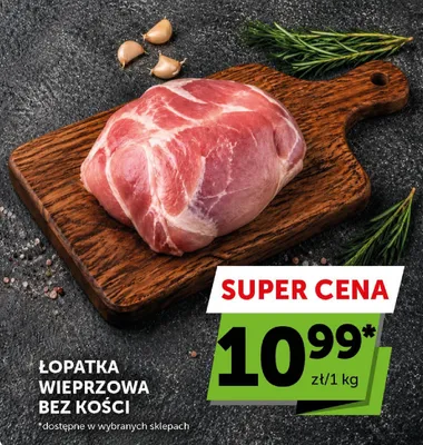 Łopatka wieprzowa bez kości promocja w Euro Sklep