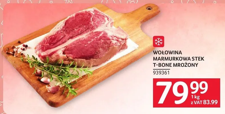 Wołowina marmurkowa stek T-Bone mrożony promocja w Selgros