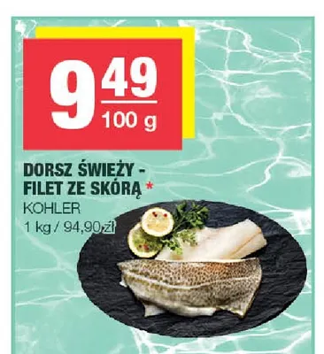 Dorsz świeży - filet ze skórą Kohler promocja w SPAR