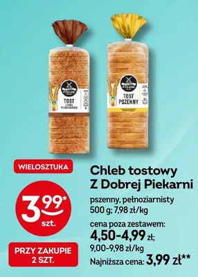 Chleb tostowy Z Dobrej Piekarni pełnoziarnisty promocja w Żabka