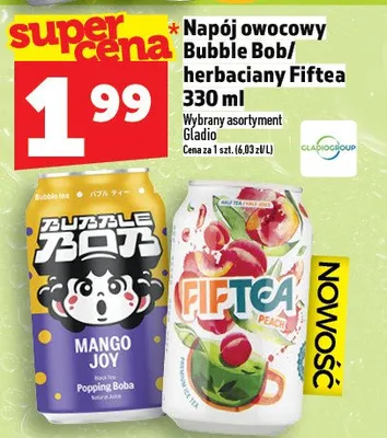 Napój owocowy Bubble Bob / herbaciany Fiftea 330ml promocja w TOPAZ