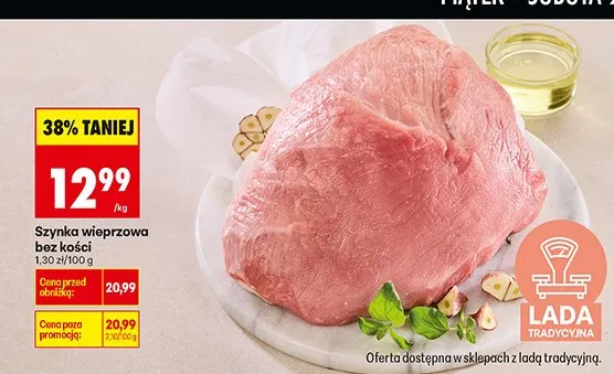 Szynka wieprzowa bez kości promocja w Biedronka