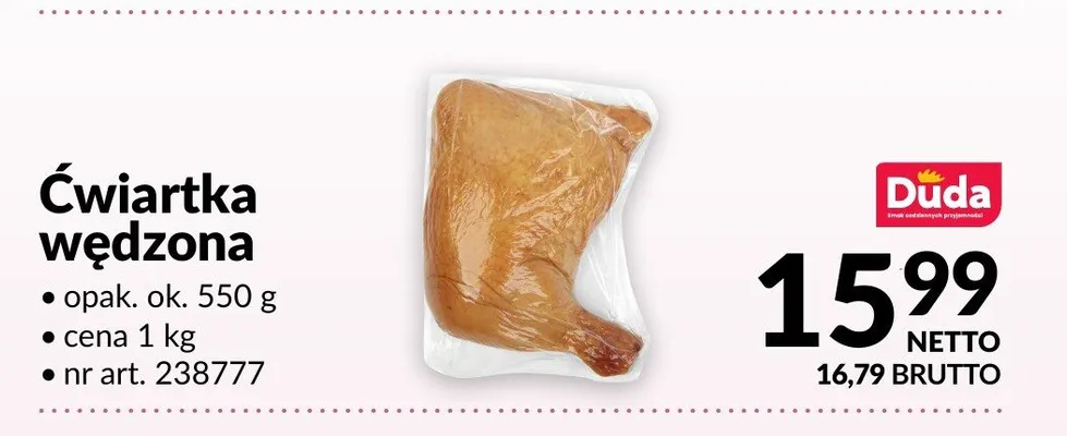 Ćwiartka wędzona Duda promocja w Makro