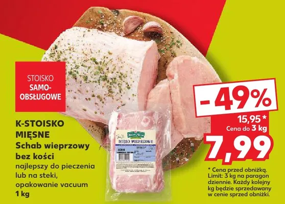 Schab wieprzowy bez kości K-Stoisko Mięsne promocja w Kaufland