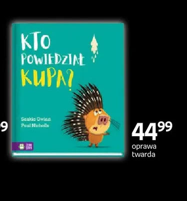 Książka Kto powiedział kupa? Zielona Sowa promocja w Empik