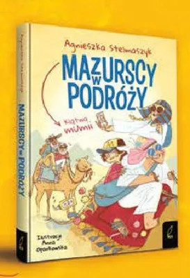 Książka Mazurscy w podróży Klątwa mumii Agnieszka Stelmaszyk promocja w Empik