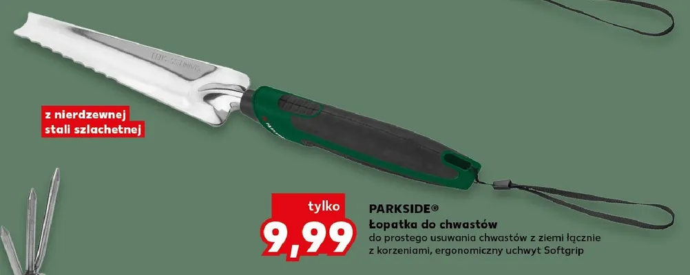 Łopatka do chwastów PARKSIDE z nierdzewnej stali szlachetnej promocja w Kaufland