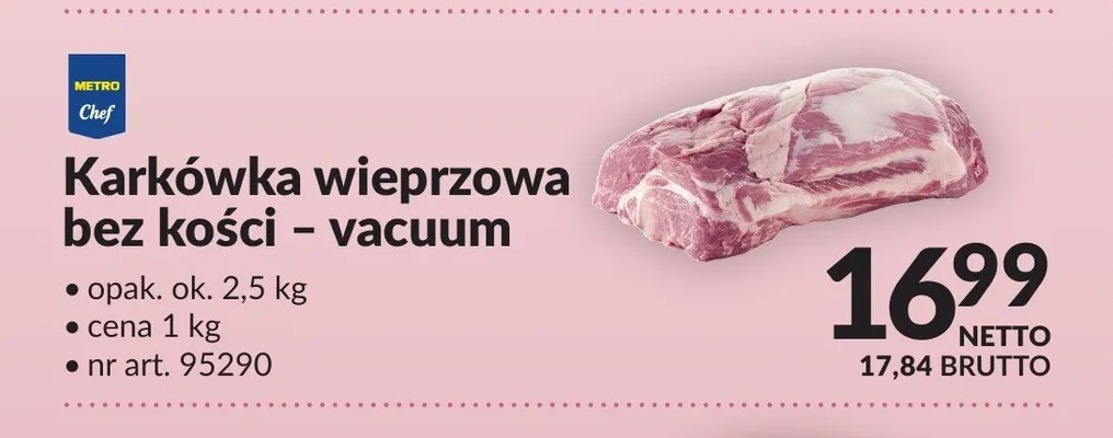 Karkówka wieprzowa bez kości - vacuum promocja w Makro