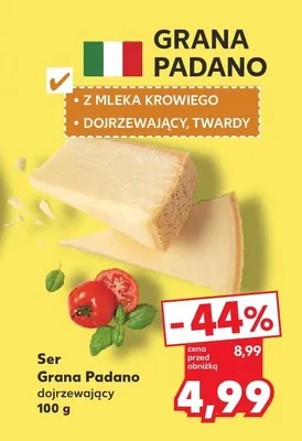 Ser Grana Padano dojrzewający promocja w Kaufland