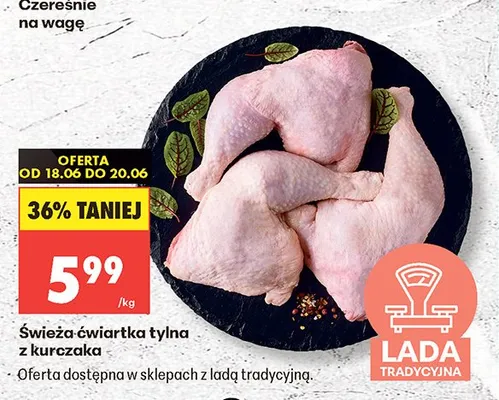 Świeża ćwiartka tylna z kurczaka promocja w Biedronka