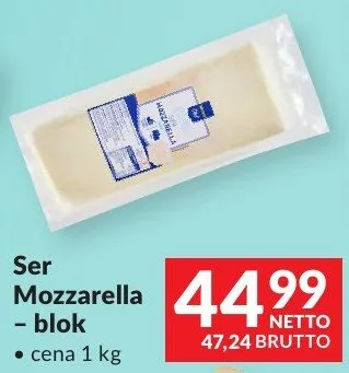 Ser Mozzarella - blok promocja w Makro