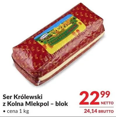 Ser Królewski z Kolna Mlekpol – blok promocja w Makro