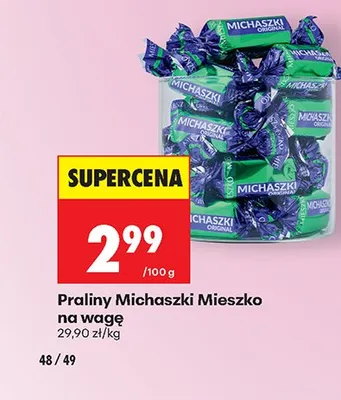 Praliny Michaszki Mieszko na wagę promocja w Biedronka