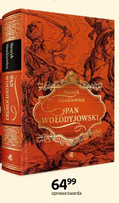 Książka Pan Wołodyjowski Henryk Sienkiewicz promocja w Empik