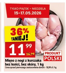 Mięso z nogi z kurczaka bez kości bez skóry polskie promocja w Twój Market