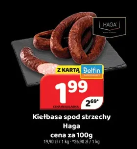 Kiełbasa spod strzechy Haga promocja w Delfin