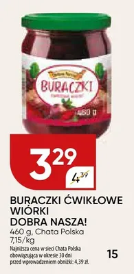 Buraczki ćwikłowe WIORKI DOBRA NASZA! promocja w Chata Polska