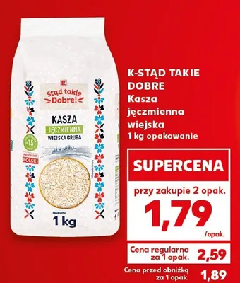 Kasza jęczmienna wiejska K-Stąd Takie Dobre promocja w Kaufland