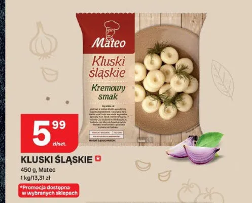 Kluski śląskie Mateo promocja w Chorten