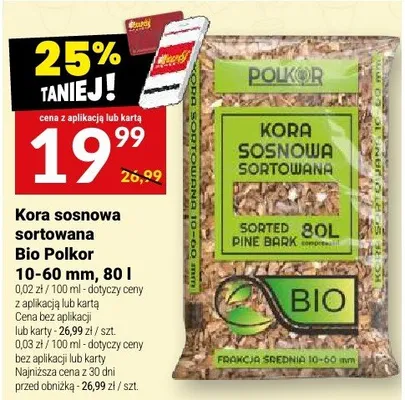 Kora sosnowa sortowana Bio Polkor 10-60mm promocja w Twój Market