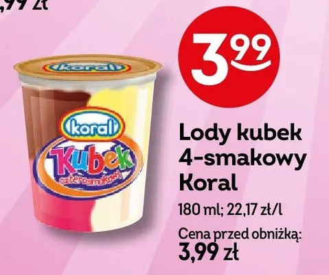 Lody kubek 4-smakowy Koral promocja w Żabka