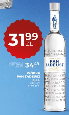 Wódka Pan Tadeusz alk. 40% promocja w Duży Ben