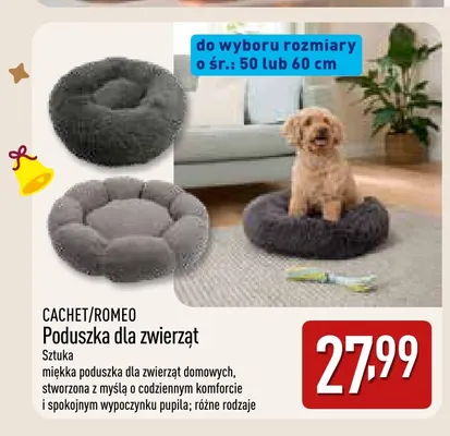 Poduszka dla zwierząt śr. 60 cm Cachet/Romeo promocja w Aldi