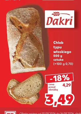 Chleb typu włoskiego Dakri promocja w Kaufland