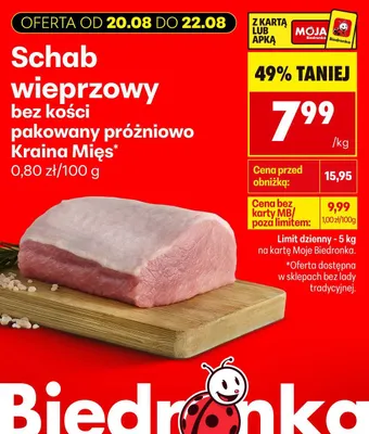 Schab wieprzowy bez kości pakowany próżniowo Kraina Mięs promocja w Biedronka