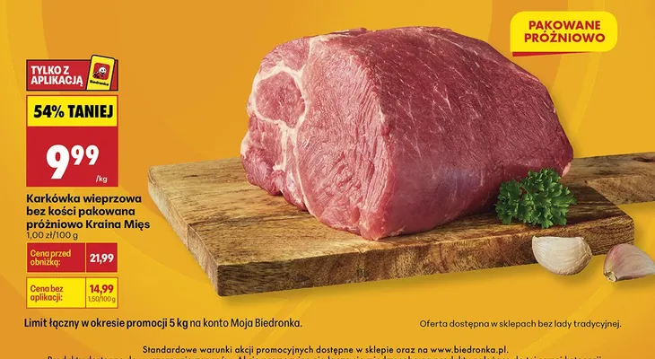 Karkówka wieprzowa bez kości pakowana próżniowo Kraina Mięs promocja w Biedronka