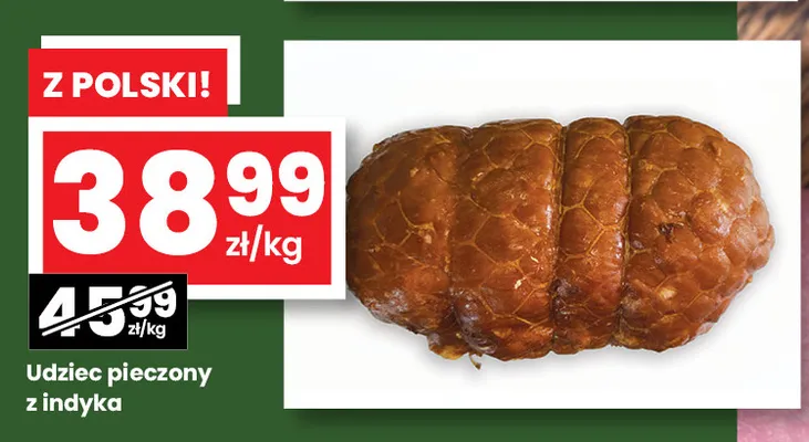 Udziec pieczony z indyka promocja w emma MARKET