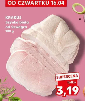 Szynka biała od szwagra promocja w Kaufland