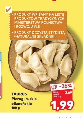 Pierogi ruskie pilzneńskie Taurus promocja w Kaufland
