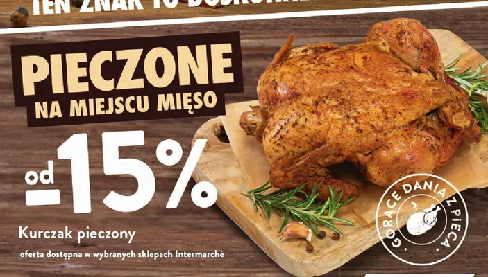 Kurczak pieczony promocja w Intermarche