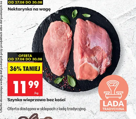 Szynka wieprzowa bez kości promocja w Biedronka