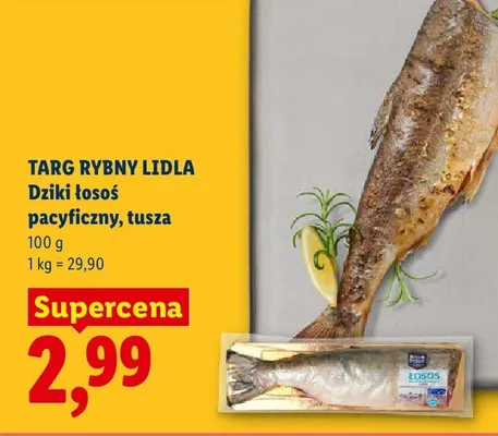 Dziki łosoś pacyficzny tusza Targ Rybny Lidla promocja w Lidl