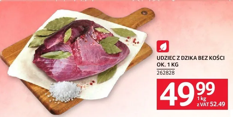 Udziec z dzika bez kości ok. 1 kg promocja w Selgros
