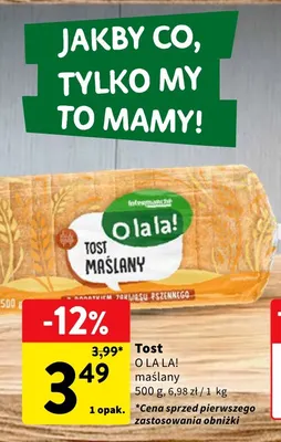 Tost maślany O la la! promocja w Intermarche