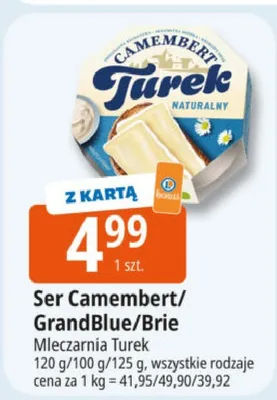 Ser Camembert/GrandBlue/Brie Mleczarnia Turek promocja w Leclerc