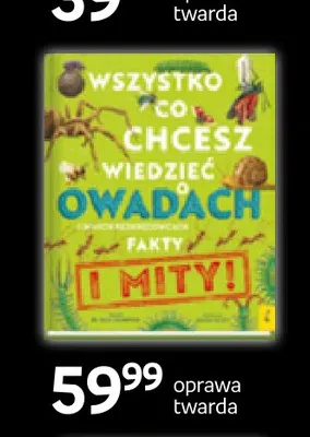 Książka Wszystko co chcesz wiedzieć o owadach Fakty i mity! Wilga oprawa twarda promocja w Empik