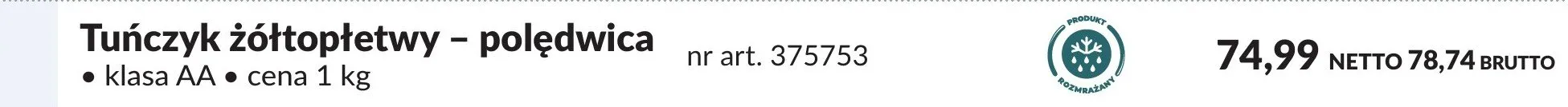 Tuńczyk żółtopłetwy - polędwica promocja w Makro