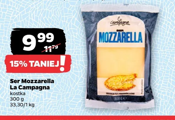 Ser mozzarella La Campagna kostka promocja w Netto